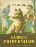 Lumea prietenilor - Ada Orleanu